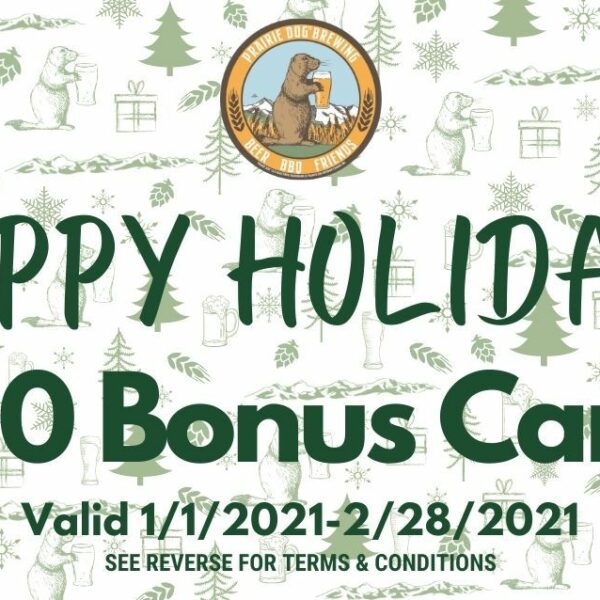 Prairie Dog Brewing $10 Holiday Bonus Card