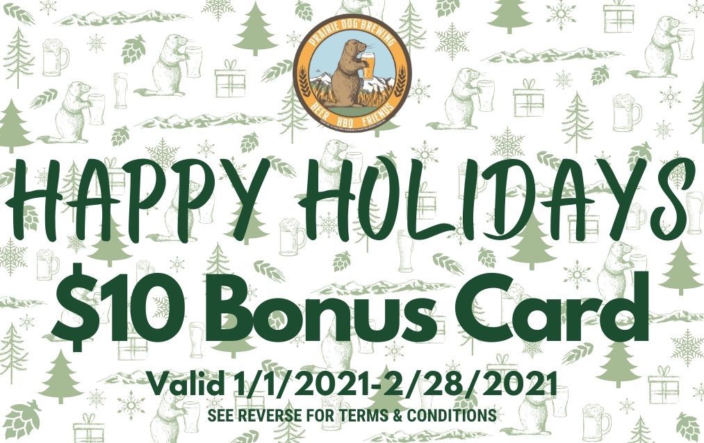 Prairie Dog Brewing $10 Holiday Bonus Card