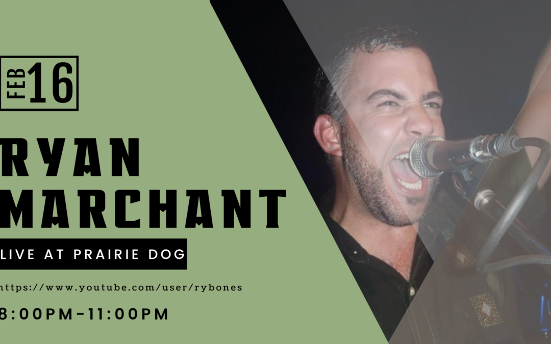Calgary Musician Ryan Marchant will be playing the Prairie Dog Brewing Stage on February 16 at 8:00 PM!